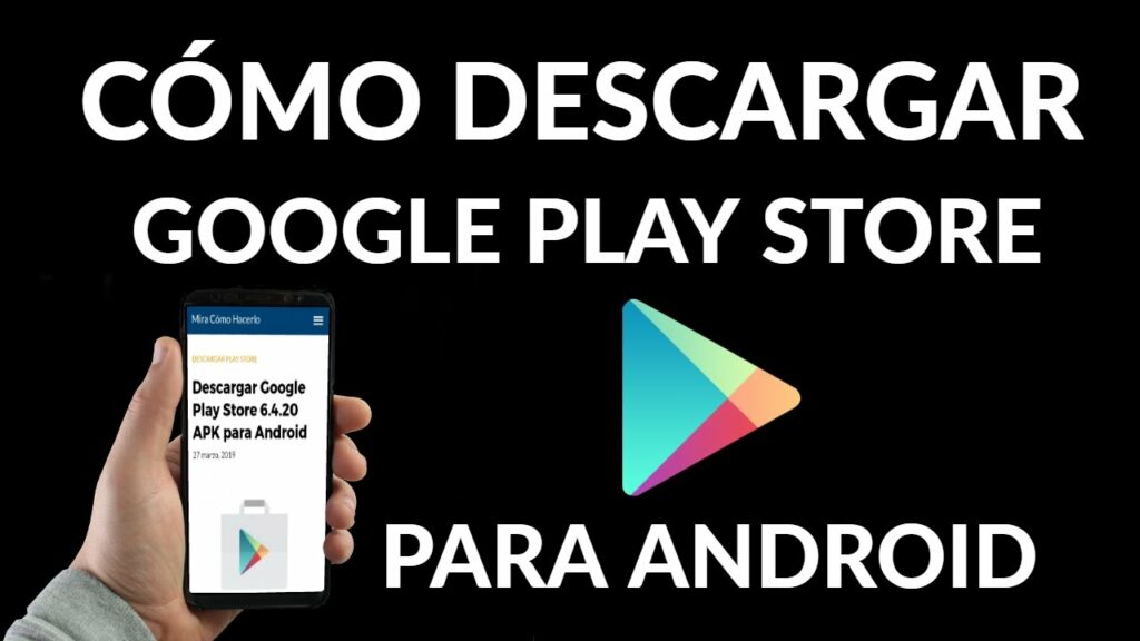 Instalar Google Play store APK gratis para Android