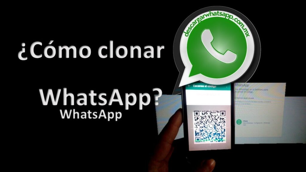 Cómo clonar una cuenta de WhatsApp