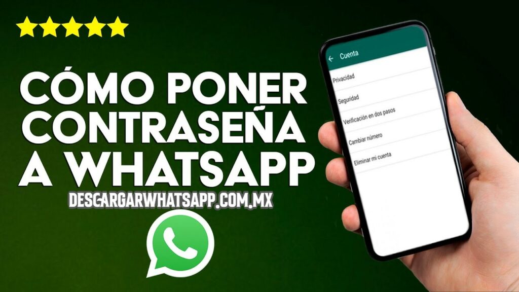 Conoce Cómo Proteger o Bloquear WhatsApp con una Contraseña